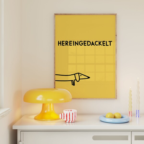 Hereingedackelt • Dackel Poster für Eingangsbereich gelb • Wandbild für den Flur • Kinderzimmer Bild Hund • humorvoller Spruch Print lustig