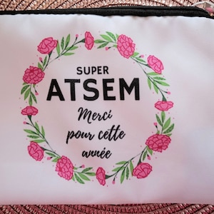 Pour ATSEM Jolie Pochette Vide Poches. Trousse de Maquillage Personnalisée.  Cadeau Merci ATSEM Fin Année Scolaire