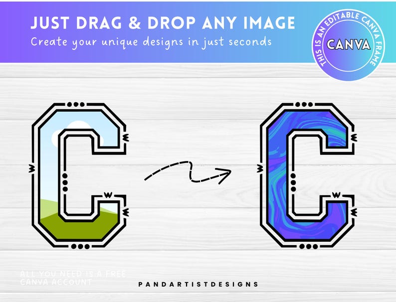 May include: An image showing the transformation of a letter "C" design. The left "C" has a landscape image inside, while the right "C" has a blue and purple marbled design. Text reads "JUST DRAG & DROP ANY IMAGE" and "Create your unique designs in just seconds."