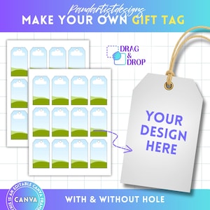 May include: White gift tag with a string, and the text "YOUR DESIGN HERE". The image also shows sheets of gift tags with a landscape design and the text "MAKE YOUR OWN GIFT TAG". The text "DRAG & DROP" is also visible.