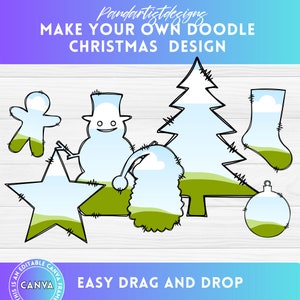 May include: A collection of Christmas-themed doodle designs, including a gingerbread man, snowman, star, Santa hat, Christmas tree, stocking, and ornament. The designs are outlined in black with a sky and green landscape fill. Text reads "MAKE YOUR OWN DOODLE CHRISTMAS DESIGN" and "EASY DRAG AND DROP".