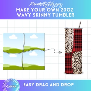 May include: A digital design template for a 20 ounce skinny tumbler. The template features a wavy design with four sections. Each section can be customized with different images or patterns. The template is easy to use and can be edited in Canva. The text "MAKE YOUR OWN 20OZ WAVY SKINNY TUMBLER" and "EASY DRAG AND DROP" is included in the image.
