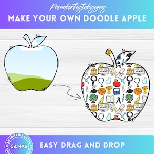 May include: An illustration showing a doodle apple design. The apple is divided into two halves, one with a landscape and the other filled with school-themed icons. Text reads "MAKE YOUR OWN DOODLE APPLE" and "EASY DRAG AND DROP".