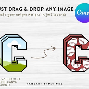 May include: A graphic design tutorial showing how to use Canva to create unique designs by dragging and dropping images. The tutorial shows a letter C with a sky and grass background being transformed into a letter C with a baseball pattern.