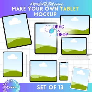 May include: A digital mockup set featuring various tablet and phone designs with a landscape background. The image includes the text "MAKE YOUR OWN TABLET MOCKUP" and "DRAG & DROP". The set includes 13 editable Canva frames.