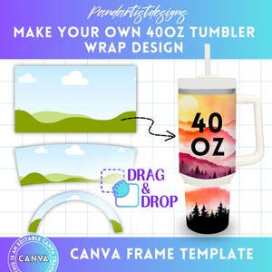 Make Your Own 40oz TUMBLER Wraps Design on CANVA, Editable Canva Frames Template - 40 oz Tumbler Top & Bottom - Drag and Drop - Sublimation