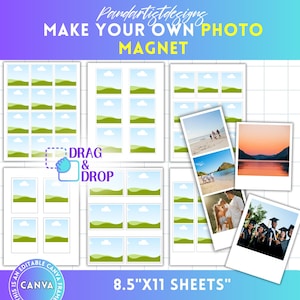 May include: White sheets with photo frames, designed for creating custom photo magnets. The sheets are 8.5" x 11" and feature a drag-and-drop interface. The design includes the text "MAKE YOUR OWN PHOTO MAGNET" and "CANVA".