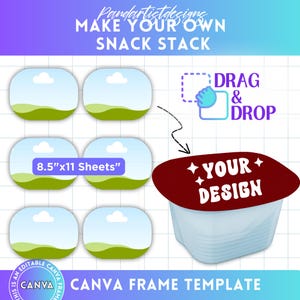 May include: A Canva frame template with the text "MAKE YOUR OWN SNACK STACK". The design includes several image placeholders, a "DRAG & DROP" graphic, and a container labeled "YOUR DESIGN". The template is designed for 21.59cm x 27.94cm sheets.