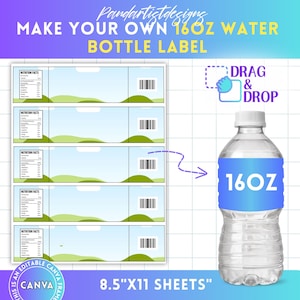 Puede incluir: Una botella de agua de plástico transparente con una etiqueta azul que dice "16OZ". Junto a ella hay varias plantillas de etiquetas de botellas de agua editables con un diseño de paisaje y código de barras. El texto "MAKE YOUR OWN WATER BOTTLE LABEL" está en la parte superior.