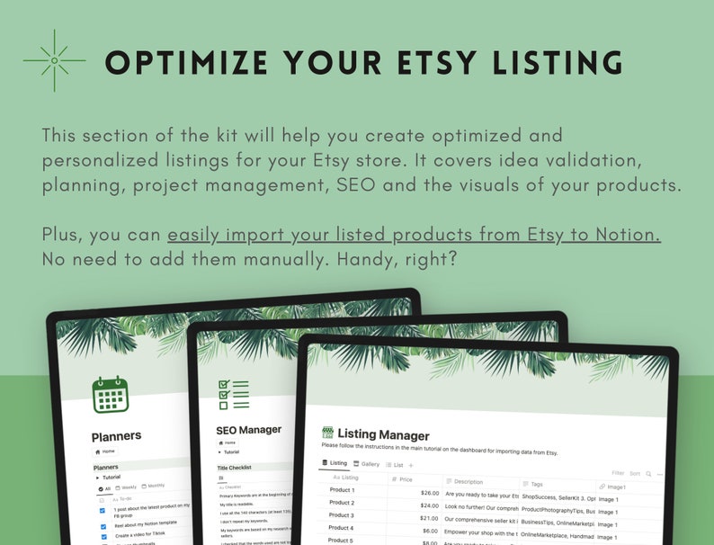 May include: Three computer screens showing a digital planner, SEO manager, and listing manager for Etsy sellers. The screens are on a green background with a tropical leaf pattern. The text on the screens reads "Planners", "SEO Manager", and "Listing Manager".