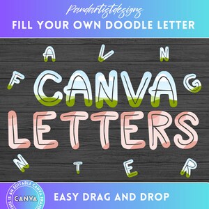 May include: A set of doodle letters that spell out "CANVA LETTERS" in a whimsical style. The letters are outlined in black and filled with a variety of colors, including blue, green, and pink. The letters are set against a woodgrain background.