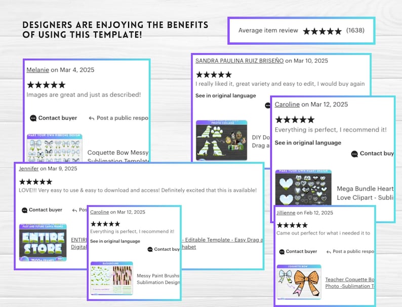 May include: A graphic showcasing customer reviews for digital design templates. The reviews are displayed in colorful boxes with star ratings and comments. The text "DESIGNERS ARE ENJOYING THE BENEFITS OF USING THIS TEMPLATE!" is at the top.