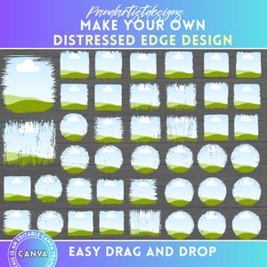 May include: A digital design template with various distressed edge frames in square and circular shapes. The frames feature a sky and landscape design. Text at the top reads "MAKE YOUR OWN DISTRESSED EDGE DESIGN". The bottom text says "EASY DRAG AND DROP".