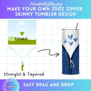 Create Your Own Zipper Tumbler Wraps Design on Canva - Easy Drag and Drop - 20 oz Skinny Tumblers - Editable Canva Frame Sublimation Designs
