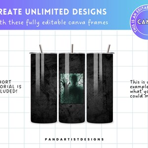 Pu&ograve; includere: Tre bicchieri in acciaio inossidabile testurizzati in bianco e nero con una grafica verde e bianca di una mano che sporge da un muro screpolato. Il testo "CREATE UNLIMITED DESIGNS" &egrave; nella parte superiore dell'immagine. Il testo "With these fully editable canva frames" &egrave; sotto i bicchieri. Il testo "A SHORT TUTORIAL IS INCLUDED!" &egrave; nell'angolo in basso a sinistra. Il testo "This is an example of what you could make!" &egrave; nell'angolo in basso a destra. Il testo "PANDARTISTDESIGNS" &egrave; al centro in basso dell'immagine.