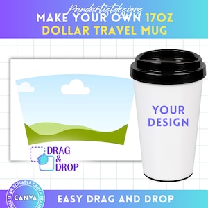 17oz Dollar Tree Travel Mug Canva Template, Travel Coffee Cup Sublimation Template, Printable Coffee Cup Full Wrap, Drag & Drop, Coffee Mug