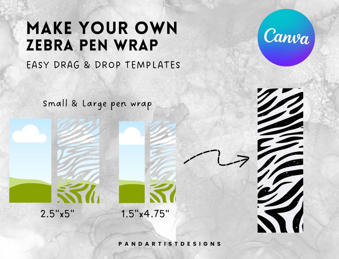 Design Your Own Zebra Small Large Pen Wraps PNG on Canva With Easy Drag ...