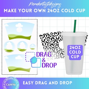Make your own 24oz Cold Cup Design on Canva - Easy Drag and Drop - Canva Frame 24 oz Wraps - Canva Template PNG - Cup with hole and no hole