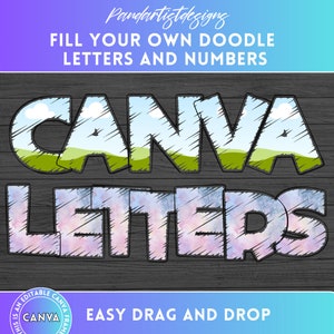 May include: Editable Canva letters and numbers in a doodle style with a watercolor background. The letters are in a light blue and pink color scheme. The text on the image reads "Canva Letters" and "Easy Drag and Drop".