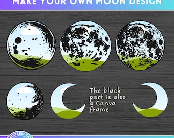 Fill your Own Moon Design - CANVA Frame Bundle - Drag and Drop - Crescent Moon PNG - Moon Phases -Magic and Celestial Sublimation Designs