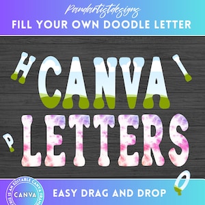 Fill your own Doodle Letters on CANVA with Easy Drag and Drop Fillable Alphaset Alphabet Font Letters PNG Editable Canva Frame Bundle Design