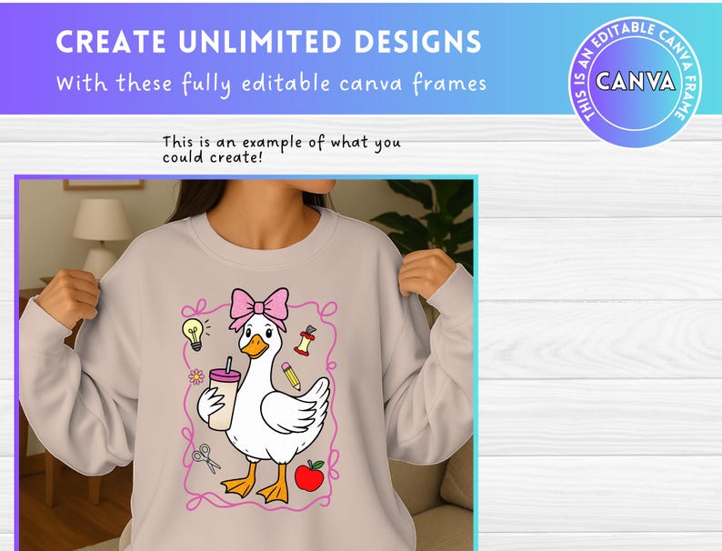 K&ouml;nnte beinhalten: Ein hellbeige Sweatshirt mit einem Cartoon-Gans-Design. Die Gans tr&auml;gt eine rosa Schleife und h&auml;lt ein Getr&auml;nk. Das Design ist rosa umrandet und mit Elementen zum Thema Schule versehen. Der Text auf dem Bild lautet "CREATE UNLIMITED DESIGNS" und "CANVA".