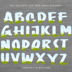 May include: A colorful alphabet with each letter filled with a landscape scene of green hills, blue sky, and white clouds. The text "ALL YOU NEED IS A FREE CANVA ACCOUNT!" is at the top of the image. The text "PANDARTISTDESIGNS" is at the bottom of the image.