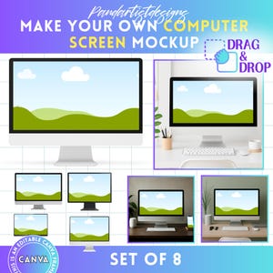 May include: A collection of eight computer screen mockups, each displaying a landscape scene. The text reads "MAKE YOUR OWN COMPUTER SCREEN MOCKUP". The words "DRAG & DROP" are also visible. The phrases "EDITABLE CANVA FRAMES" and "SET OF 8" are also present.