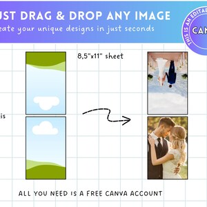 May include: A graphic demonstrating how to create designs using Canva. The text reads "JUST DRAG & DROP ANY IMAGE" and "Create your unique designs in just seconds." The image shows a before and after example using an 8.5"x11" sheet. The Canva logo is visible.