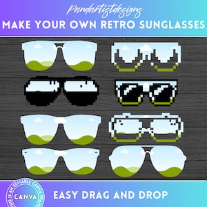 May include: A digital craft set of eight different retro sunglasses designs. The sunglasses are in various styles, including pixelated, with a blue sky and green hills background. The text "MAKE YOUR OWN RETRO SUNGLASSES" and "EASY DRAG AND DROP" are at the top and bottom of the image.
