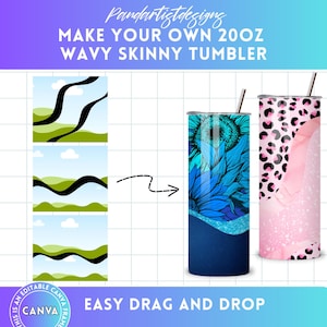 May include: A digital design template for a 20 ounce skinny tumbler featuring three different wavy designs with black lines, green hills, and blue skies. The text "MAKE YOUR OWN 20OZ WAVY SKINNY TUMBLER" is at the top of the image. The text "EASY DRAG AND DROP" is at the bottom of the image.