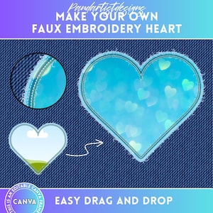 Può includere: Una grafica a forma di cuore blu con un contorno bianco e uno sfondo in denim blu. Il cuore ha un effetto sfocato con cuori bianchi al suo interno. Il testo "MAKE YOUR OWN FAUX EMBROIDERY HEART" è nella parte superiore dell'immagine. Il testo "EASY DRAG AND DROP" è nella parte inferiore dell'immagine.