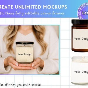 May include: The image showcases candle mockups with the text "CREATE UNLIMITED MOCKUPS" and "Your Design." The mockups include a candle held in hands, and two other candles. The text "CANVA" is also visible.