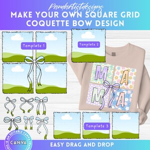 Op de afbeelding: Digitaal ontwerp met een vierkant raster en coquette strik ontwerpen. Inclusief sjablonen met lucht- en grasachtergronden, en een sweatshirt met het woord "MAMA" in een bloemenpatroon. De tekst luidt "MAKE YOUR OWN SQUARE GRID COQUETTE BOW DESIGN".