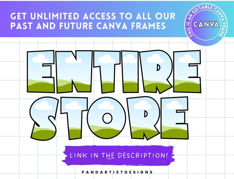 Pu&ograve; includere: Un design grafico con il testo "ENTIRE STORE" in grandi lettere nere, in grassetto, su uno sfondo di cielo blu e nuvole bianche. Il testo "LINK IN THE DESCRIPTION!" &egrave; sotto il testo principale in lettere nere pi&ugrave; piccole. Il testo "PANDARTISTDESIGNS" &egrave; sotto il testo di descrizione.