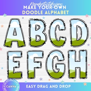 May include: A digital design featuring the letters A through H, each with a unique doodle style. The letters are filled with a landscape of green hills and a blue sky with clouds. The design includes the text "MAKE YOUR OWN DOODLE ALPHABET".
