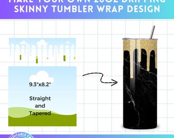 Make your own Drip 20oz Skinny Straight & Tapered Tumbler on Canva with Easy Drag and Drop - Editable Tumbler Wraps - Canva Frames Designs