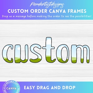 CUSTOM Canva frame service, Personalized CANVA Frame Template, Editable Template, Easy Drag and Drop Photo On Canva, Sublimation Template