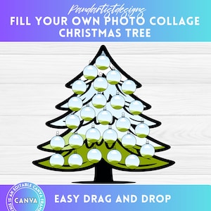 May include: A black and white outline of a Christmas tree with 25 empty circles representing ornaments. The circles have a light blue background with a green outline. The text "FILL YOUR OWN PHOTO COLLAGE CHRISTMAS TREE" is at the top of the image. The text "EASY DRAG AND DROP" is at the bottom of the image. The image is on a white woodgrain background.