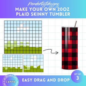 May include: A set of three digital templates for a 20 ounce skinny tumbler featuring a plaid pattern. The templates are easy to use and can be customized with your own designs. The text "MAKE YOUR OWN 20OZ PLAID SKINNY TUMBLER" and "EASY DRAG AND DROP" is included in the image.
