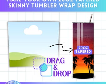 Make Your Own TUMBLER Wraps Design on CANVA with easy Drag And Drop 20 oz Skinny Tapered Editable Canva Frames Templates Sublimation Designs
