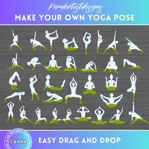 Pode incluir: Gráfico digital com várias poses de ioga em branco e verde, sobre um fundo de grão de madeira cinza escuro. O texto na parte superior diz "MAKE YOUR OWN YOGA POSE". O texto na parte inferior diz "EASY DRAG AND DROP" com um logotipo Canva.