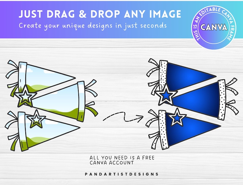 May include: Digital design elements featuring pennant shapes with star accents. The image includes text that reads "JUST DRAG & DROP ANY IMAGE" and "Create your unique designs in just seconds." The design also includes the Canva logo and the text "ALL YOU NEED IS A FREE CANVA ACCOUNT."
