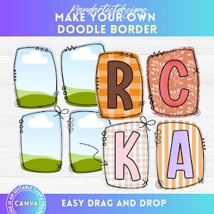 May include: Digital design elements with the text "MAKE YOUR OWN DOODLE BORDER". The design includes frames with sky and grass, and letters R, C, K, and A in various patterns. The text "EASY DRAG AND DROP" is also included.