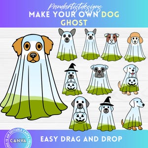 Puede incluir: Gráfico digital con varias razas de perros disfrazados de fantasmas para Halloween. La imagen incluye el texto "MAKE YOUR OWN DOG GHOST" y "EASY DRAG AND DROP". Los perros están representados con disfraces de fantasmas blancos con detalles verdes.