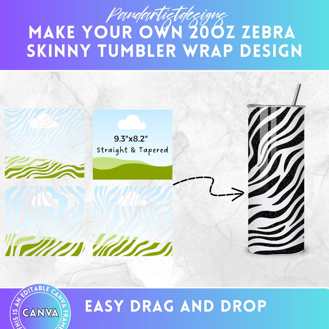 Zebra Skin Skinny 20oz Tumbler Wraps Design on Canva With Drag and Drop ...