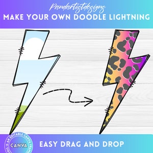 May include: Two doodle lightning bolts, one with a blue and green sky and grass design, the other with a pink, orange, and black leopard print design. The text "MAKE YOUR OWN DOODLE LIGHTNING" is at the top of the image. The text "EASY DRAG AND DROP" is at the bottom of the image.