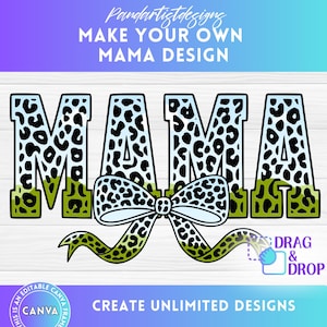 Op de afbeelding: Een digitaal ontwerp met het woord "MAMA" in zwarte letters met een groen-blauw luipaardmotief. Een groen-blauwe luipaardstrik bevindt zich in het midden onder het woord.