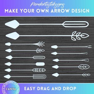 Op de afbeelding: Een digitaal ontwerpvel met 10 verschillende pijlontwerpen. De pijlen zijn wit en bevinden zich op een houten achtergrond. De tekst "MAKE YOUR OWN ARROW DESIGN" en "EASY DRAG AND DROP" bevindt zich bovenaan en onderaan de afbeelding.