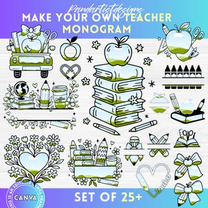 May include: A set of green and white teacher-themed digital illustrations featuring apples, books, pencils, and a coffee cup. The text reads "MAKE YOUR OWN TEACHER MONOGRAM" and "SET OF 25+".
